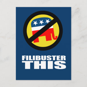 Postal Anti-Republicano - Filibuster esto