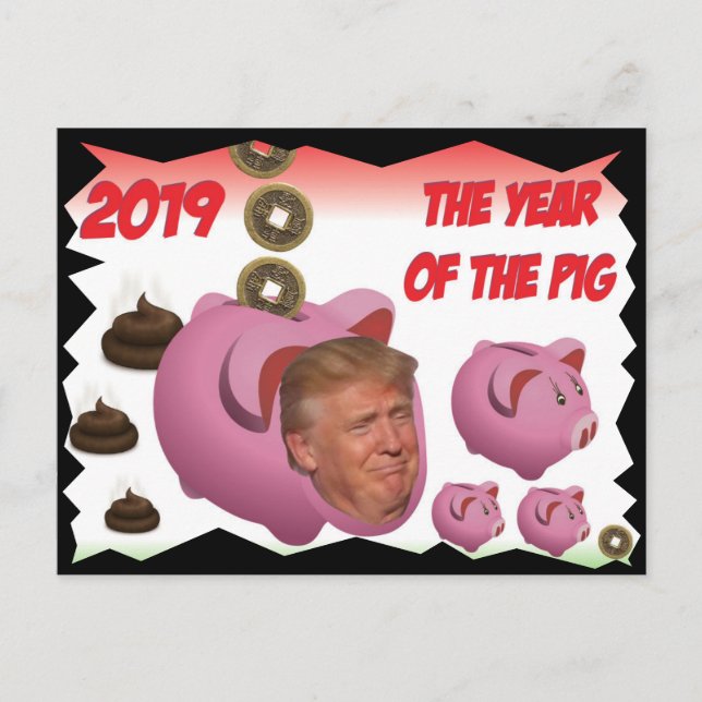 Postal Anti Trump, - El año del cerdo - 2019, (Anverso)
