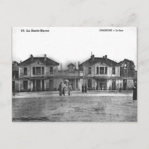 Postal antigua - La Gare, Chaumont, Haute Marne