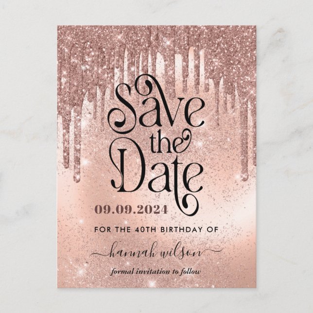 Postal Anuncio de Cumpleaños 40 Rose Gold Save The Date   (Anverso)
