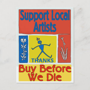 Postal Apoya a los artistas locales, compre antes de mori