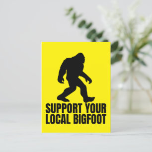 Postal Apoya a tu Bigfoot local Divertido amante de Bigfo