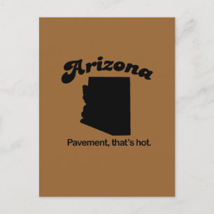 Postal Arizona Motto - Pavement que está caliente