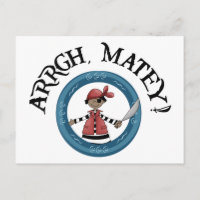 Arrgh Matey Pirate Boy Postcard