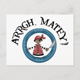 Postal Arrgh Matey Pirate Boy Postcard