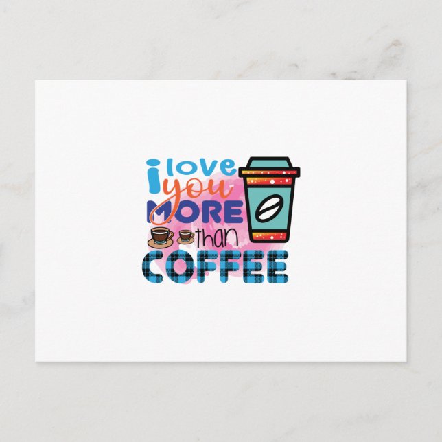 Postal Arte del Café Te amo más que al café (Anverso)