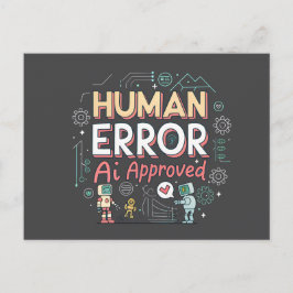 Postal Arte Robotico con Error Humano Aprobado por IA