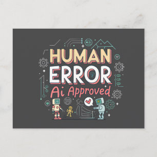 Postal Arte Robotico con Error Humano Aprobado por IA