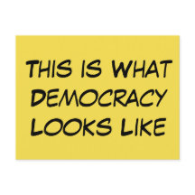 "Así es como se ve la democracia" Mensaje político