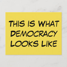 Postal "Así es como se ve la democracia" Mensaje político