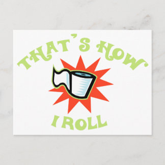 Postal ¡Así es como yo rollo! (Papel higiénico)