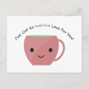 Postal Así Que Matcha Te Amó