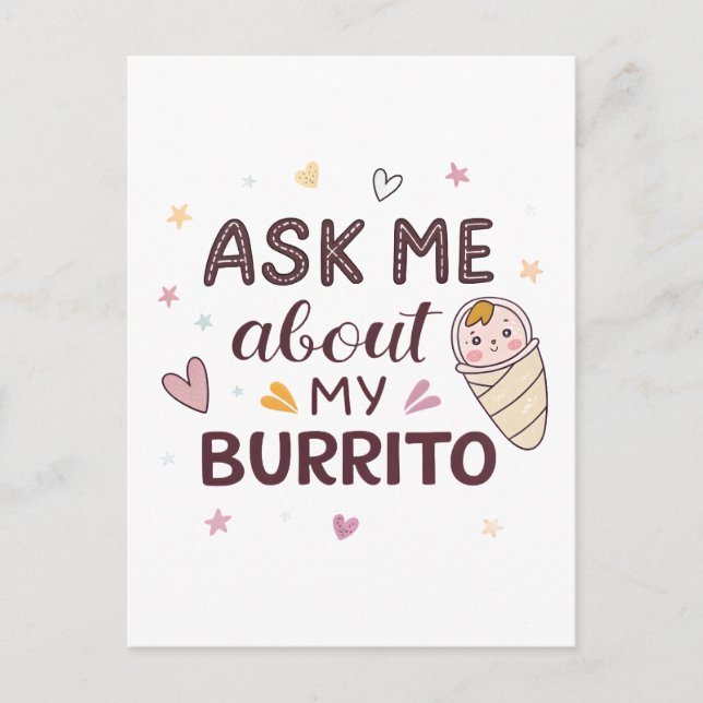 Postal Ask Me About My Burrito Cute Baby Art (Anverso)