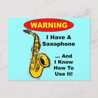 Postal ¡Atención. Tengo Un Saxofón...