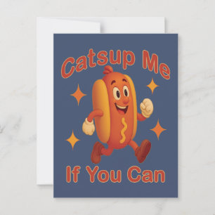 Postal Atrápenme Si Puedes Comer Perro Caliente - Ketchup