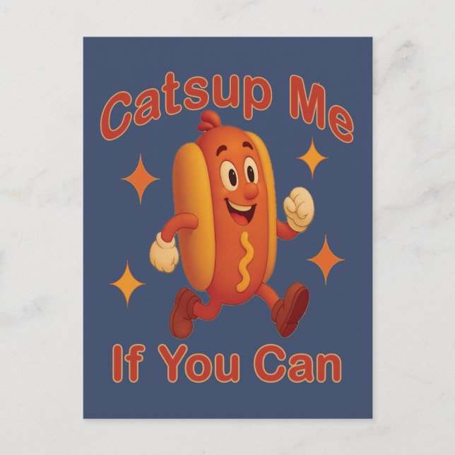 Postal Atrápenme Si Puedes Comer Perro Caliente - Ketchup (Anverso)