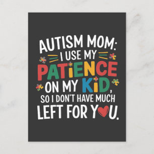 Postal Autismo Mamá uso mi paciencia con mi hijo