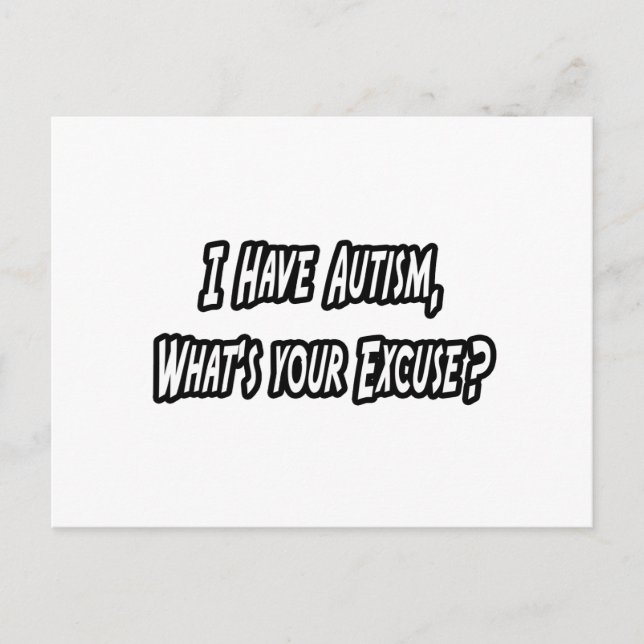 Postal Autismo... ¿Su Excusa? (Anverso)