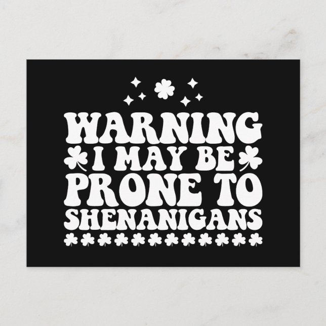 Postal Aviso de que puedo ser propenso a los Shenanigans  (Anverso)