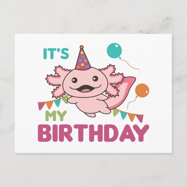 Postal Axolotl quiere que sea mi cumpleaños el lindo come (Anverso)