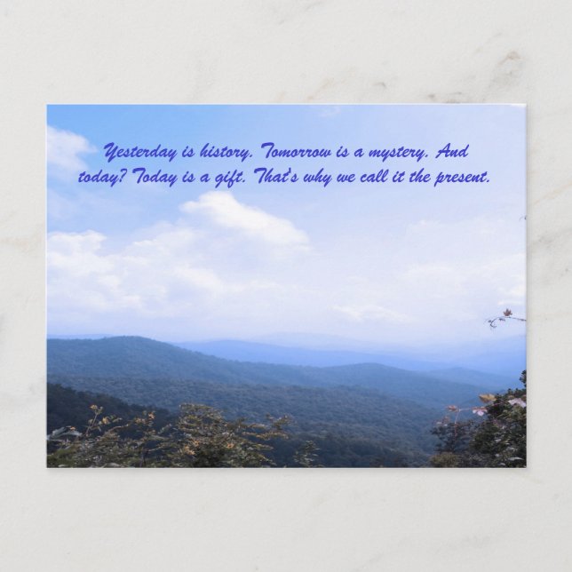 Postal Ayer es historia. Mañana es un misterio. Y t (Anverso)