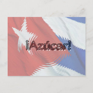 Postal Azucar! en la bandera cubana