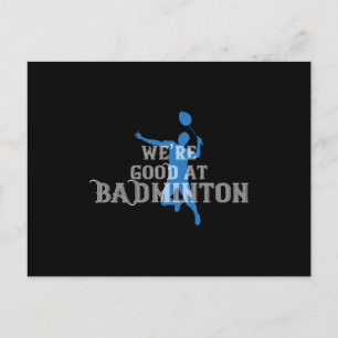 Postal Bádminton - Somos buenos en bádminton