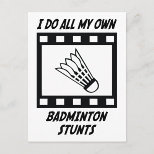 Postal Badminton Stunts