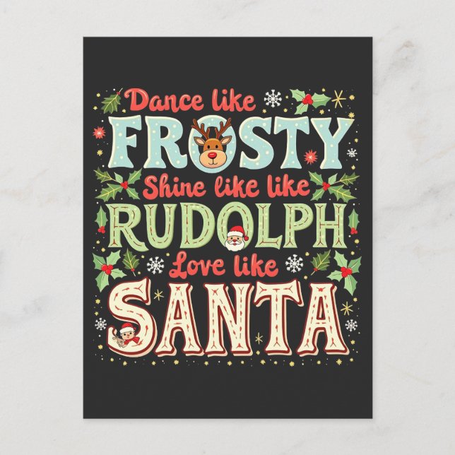 Postal Baila como Frosty Brilla como Rudolph Ama  (Anverso)