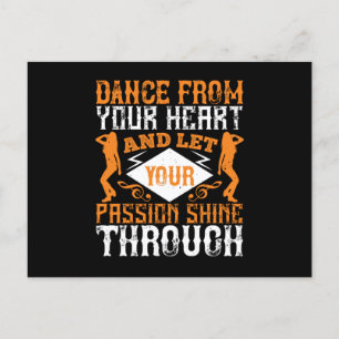 Postal Bailar - Bailar desde tu corazón con pasión