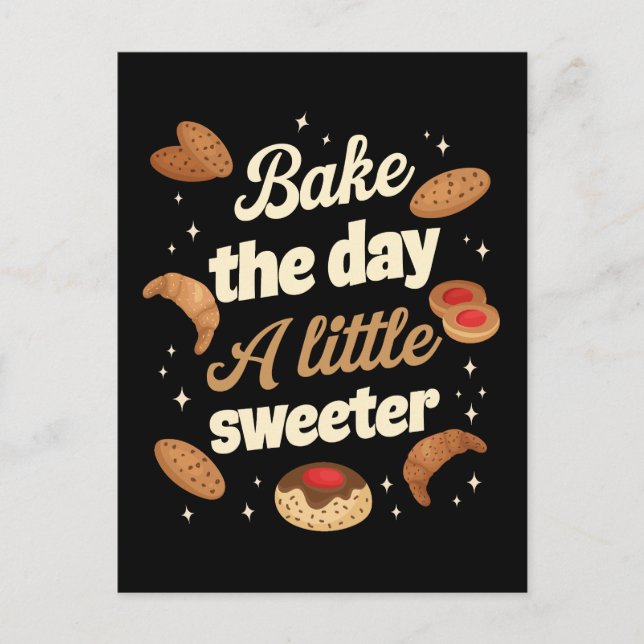 Postal Bake the day a little sweeter (Anverso)