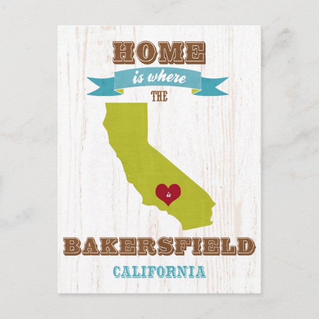 Postal Bakersfield, mapa de California - El hogar es dónd (Anverso)