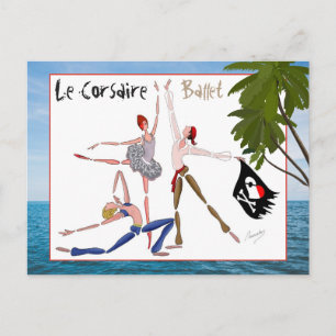 POSTAL BALLET LE CORSAIRE, REGALO PARA LOS BALLETOMANOS