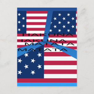 Postal Bandera estadounidense con Hakuna Matata: Diseño p
