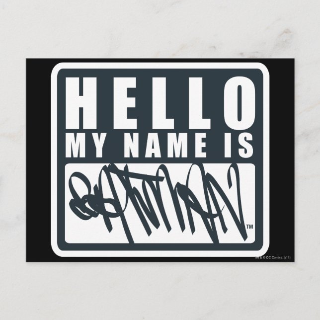 Postal Batman | Hola Mi nombre es el logotipo de Batman (Anverso)