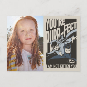 Postal Batman Valentine   Gatúbela - Eres Perfectamente S