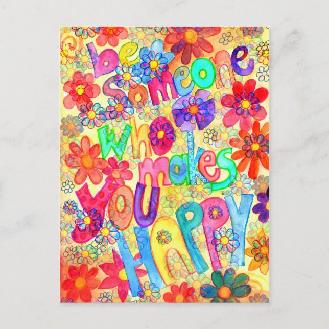 Postal be someone who makes you happy (Anverso)