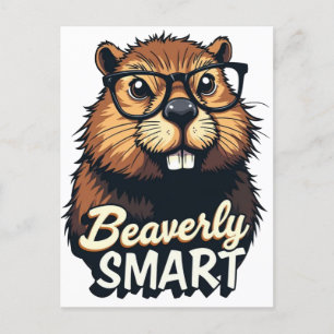 Postal Beaverly Smart - Gráfica divertida de castores con