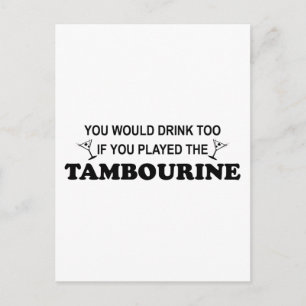 Postal Bebida también - Tambourine