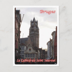Postal Bélgica - Brujas - La Cathédrale Saint-Sauveur -