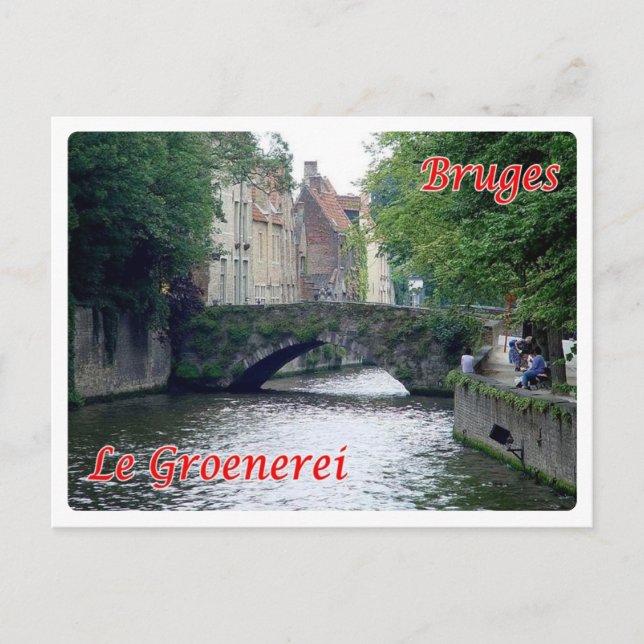 Postal Bélgica - Brujas - Le Groenerei - (Anverso)