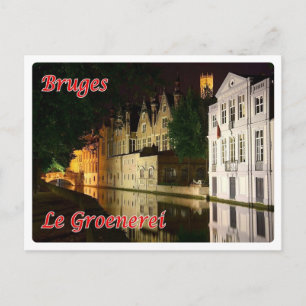 Postal Belgium - Bruges - Le Groenerei by Night -