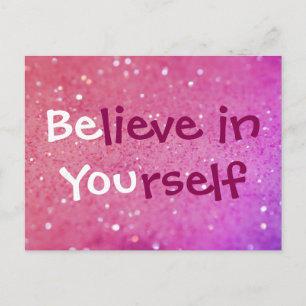 Postal Believe in Yourself (Be You) Pink Sparkly Postcard