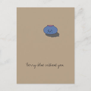 Postal "Berry blue without you" Postcard