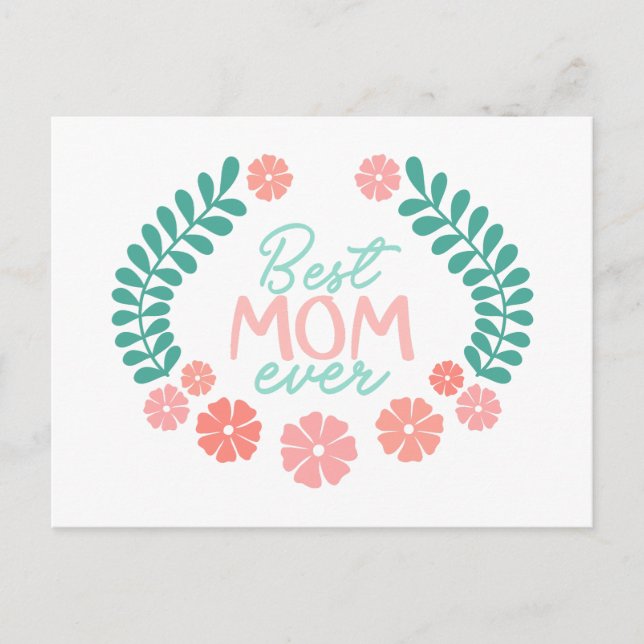 Postal Best mom ever text in floral frame (Anverso)