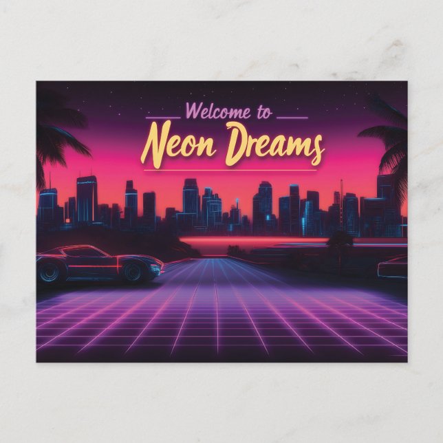 Postal Bienvenidos a Neon Dreams - Retro Wave Cityscape (Anverso)