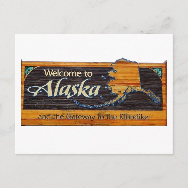 Postal Bienvenidos al Rótulo Alaska (Anverso)