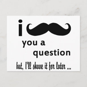 Postal Bigote Te Hago Preguntas Regalos