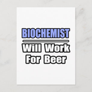 Postal Bioquímico... Trabajará Para La Cerveza