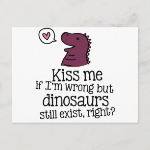 Postal bírame si me equivoco, pero todavía existen dinosa